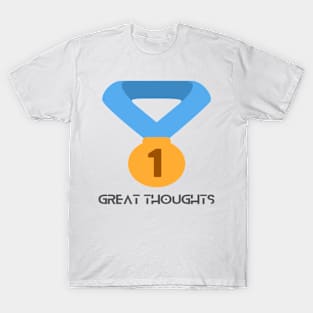 Great Thought T-Shirt